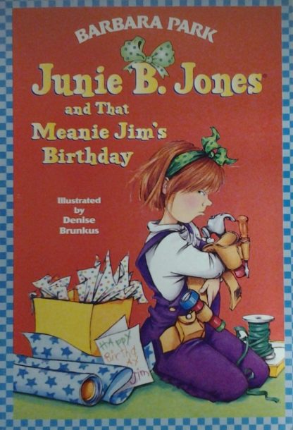 Junie B. Jones and that Meanie Jim's Birthday U