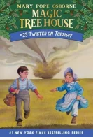 Magic Tree House # 23: Twister on Tuesday