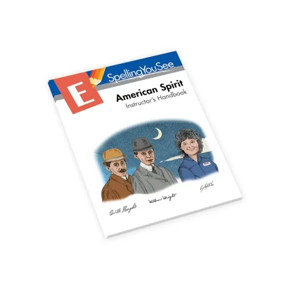 Spelling You See E American Spirit 2E Instructor's Handbook