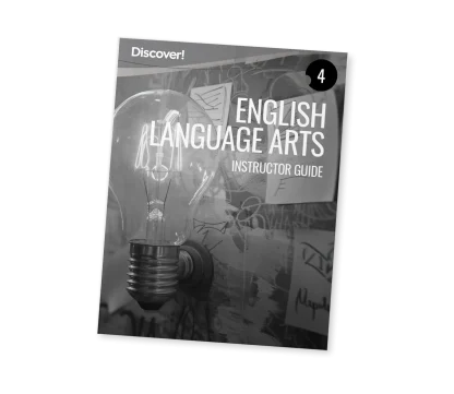 Discover! ELA 4: Instructor Guide
