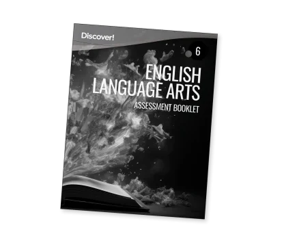 Discover! ELA Grade 6 Assessment Booklet