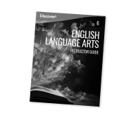 Discover! ELA 6: Instructor Guide