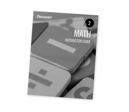 Discover! Math 2: Instructor Guide