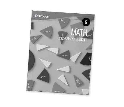 Discover! Math Grade 6 Assessment Booklet