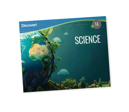 Discover! Science 1A: Student Worktext
