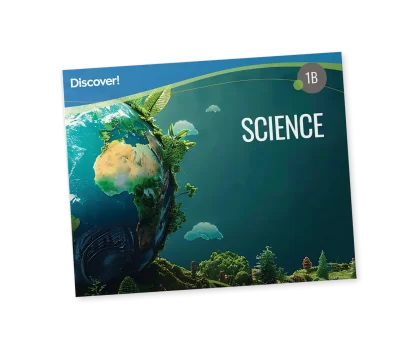 Discover! Science 1B: Student Worktext