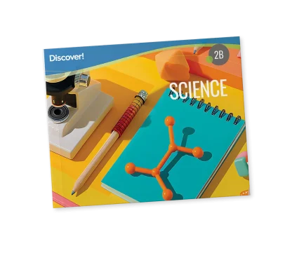 Discover! Science 2B: Student Worktext