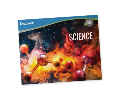 Discover! Science 6B: Student Worktext