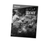 Discover! Science 6: Instructor Guide