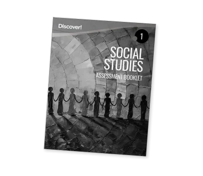 Discover! Social Studies Grade 1 Assessment Booklet