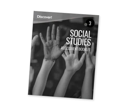 Discover! Social Studies Grade 3 Assessment Booklet