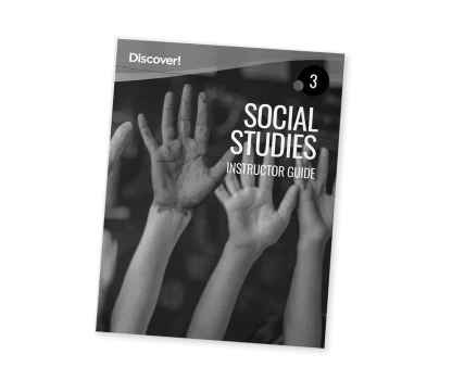 Discover! Social Studies 3: Instructor Guide
