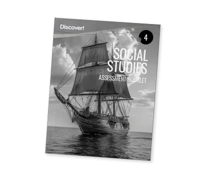 Discover! Social Studies Grade 4 Assessment Booklet