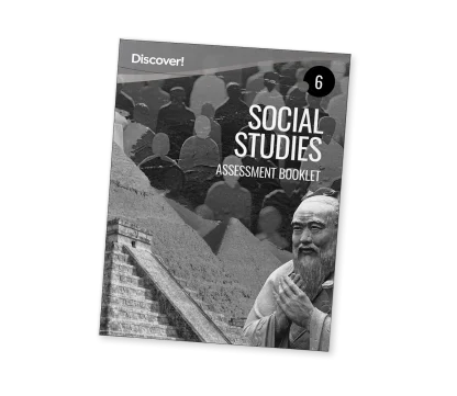 Discover! Social Studies Grade 6 Assessment Booklet