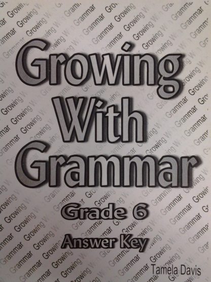 Growing With Grammar Gr 6 AK U
