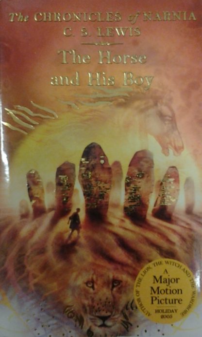Chronicles of Narnia: Horse and His Boy