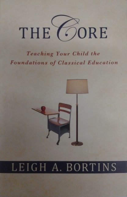 Core: Teaching Your Child the Foundations U
