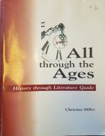 All Through the Ages History Through Literature Guide U