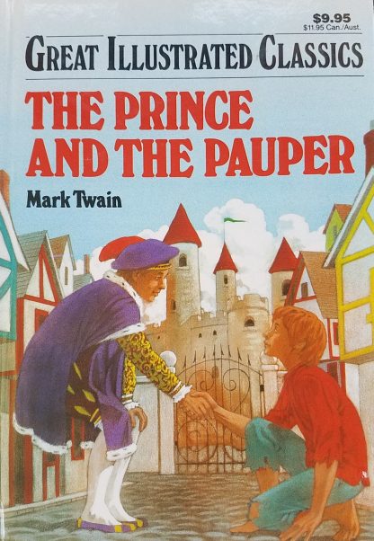 Great Illustrated Classics: Prince & the Pauper