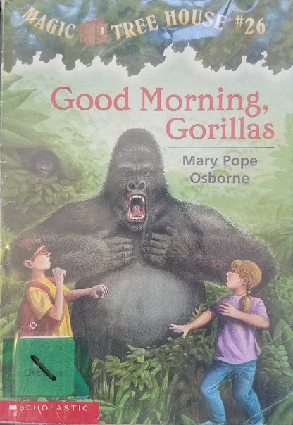 Magic Tree House #26 Good Morning, Gorillas U