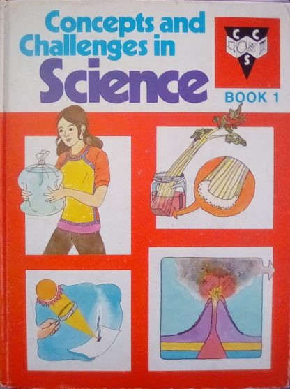 Concepts and Challenges in Science Book 1 U