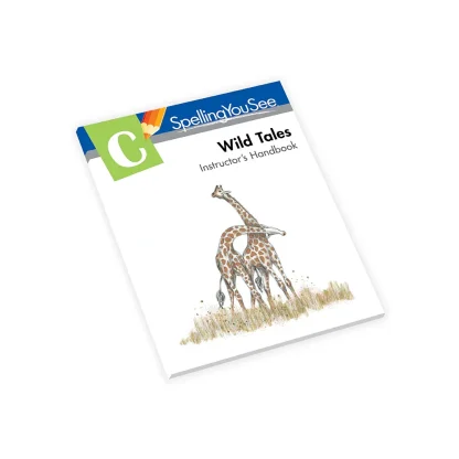 Spelling You See C Wild Tales 2E Instructor's Handbook