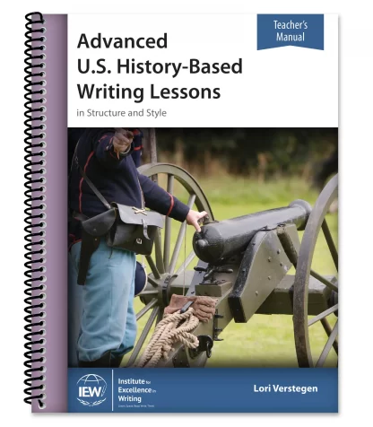 Advanced U.S. History-Based Writing Lessons Teacher Manual