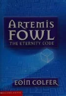 Artemis Fowl: Eternity Code - Scholastic