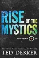 Beyond the Circle: Rise of the Mystics