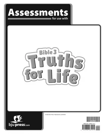 Bible 3 Truths for Life Assessments, 1st ed.