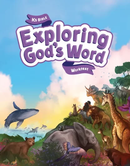 Bible K5 Exploring God's Word Student Worktext, 1st ed.