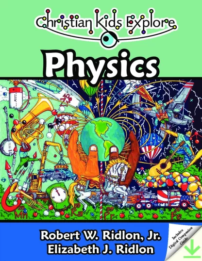 Christian Kids Explore Physics with a Digital Companion Guide