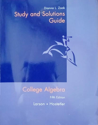 College Algebra 5E Solution Guide U