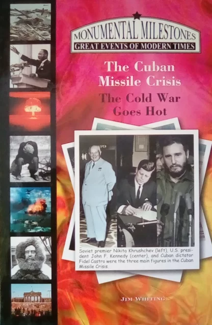 Cuban Missile Crisis, Cold War Goes Hot HB U
