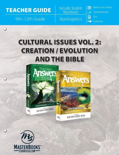 Cultural Issues: Creation/Evolution and the Bible Volume 2 Teacher Guide