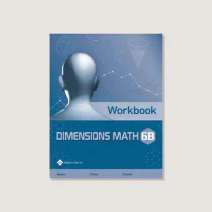 Dimensions Math 6B Workbook