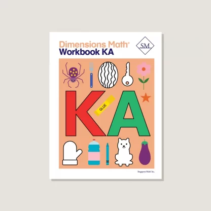 Dimensions Math KA Workbook