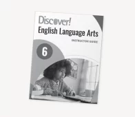 Discover! ELA 6: Instructor Guide