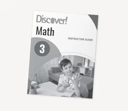 Discover! Math 3: Instructor Guide