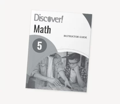 Discover! Math 5: Instructor Guide