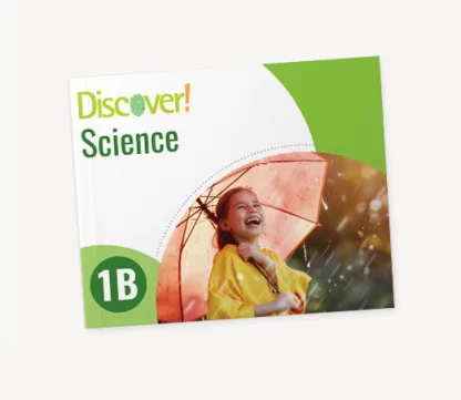 Discover! Science 1B: Student Worktext