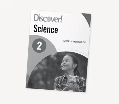 Discover! Science 2: Instructor Guide