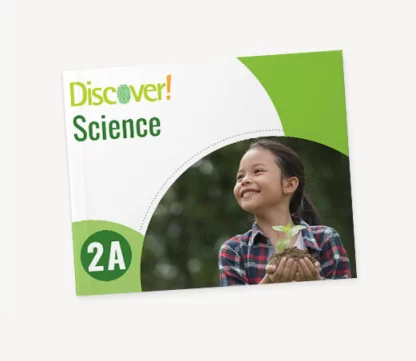 Discover! Science 2A: Student Worktext