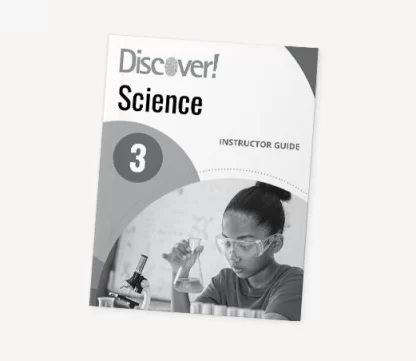 Discover! Science 3: Instructor Guide