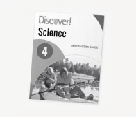 Discover! Science 4: Instructor Guide