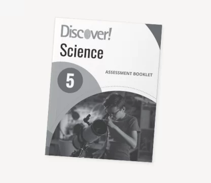 Discover! Science Grade 5 Assessment Booklet