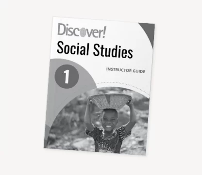 Discover! Social Studies 1: Instructor Guide