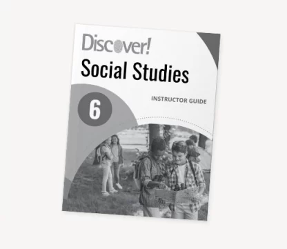 Discover! Social Studies 6: Instructor Guide