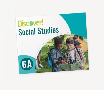 Discover! Social Studies 6A: Student Worktext