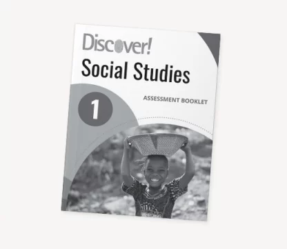 Discover! Social Studies Grade 1 Assessment Booklet
